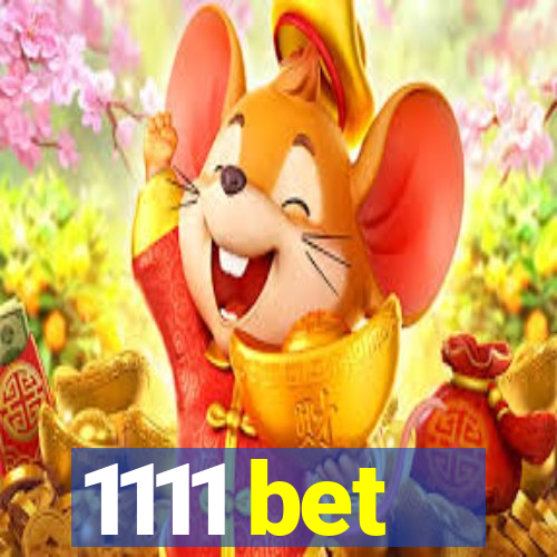 1111 bet